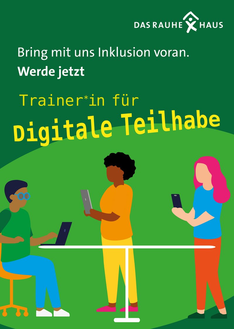 Werde jetzt Trainer*in für Digitale Teilhabe Bild/Flyer mit Text: Bring mit uns Inklusion voran. Werde jetzt Trainer*in für Digitale Teilhabe